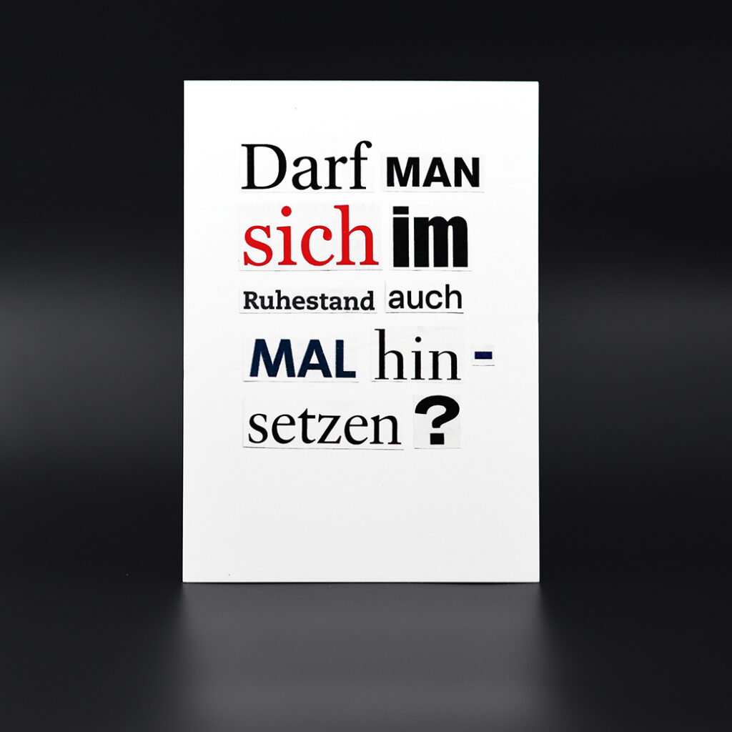 Darf man sich im Ruhestand auch mal hinsetzen?