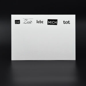 Die Zeit lebt mich tot